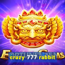 crazy 777 rabbit